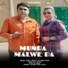 About Munda Malwe Da Song
